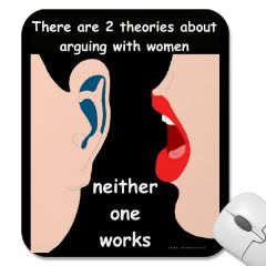 there_are_two_theories_about_arguing_wit